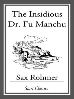 cover image of The Insidious Dr. Fu Manchu
